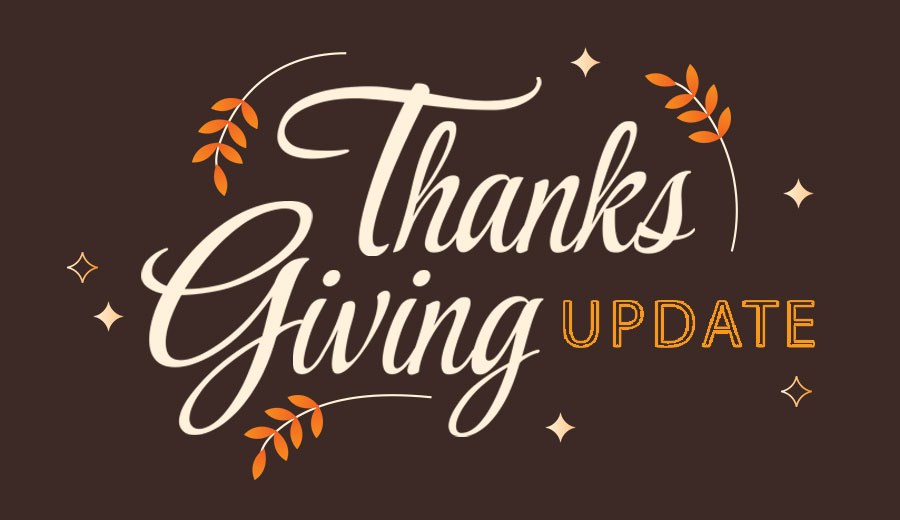 Thanksgiving update graphic